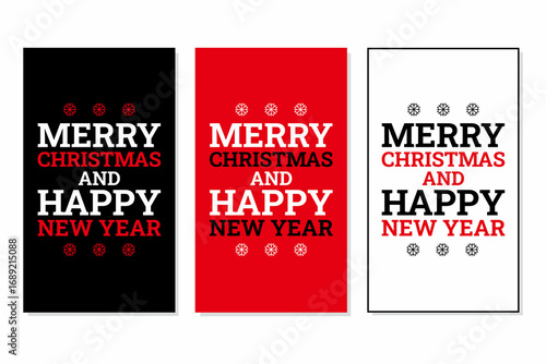 Bold “Merry Christmas and Happy New Year” typography design in three color variations black, red, and white perfect for holiday cards, posters, invitations, banners, and seasonal prints