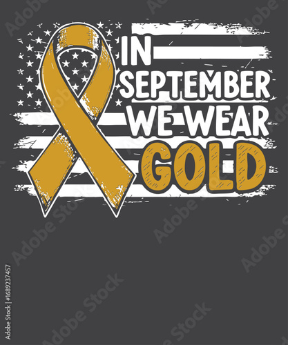 In September we wear Gold American Flag, Gold ribbon, childhood cancer, childhood cancer awareness, 