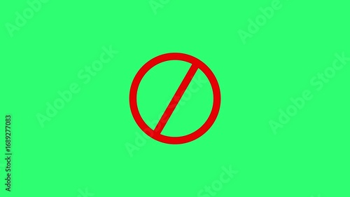 Red sign stop, cross, x, ban, cancel, prohibited icon animation on Green background.