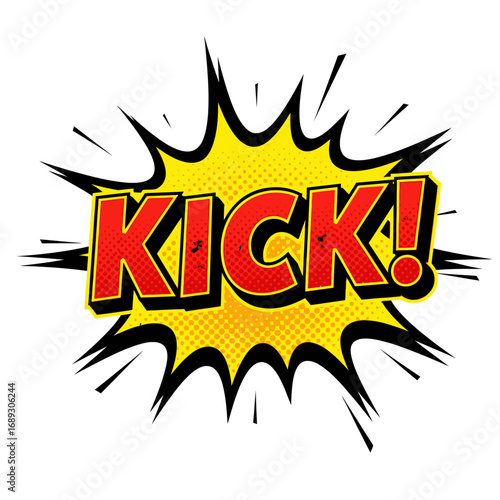 Comic Book Style "Kick!" Explosion Word Art