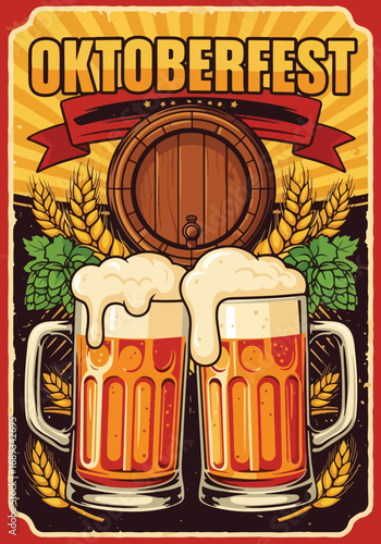 Vintage Poster Banner of Oktoberfest with frothy beer mugs, wooden barrel, hops, and wheat, symbolizing German beer festival, celebration, brewing tradition, and festive advertising design