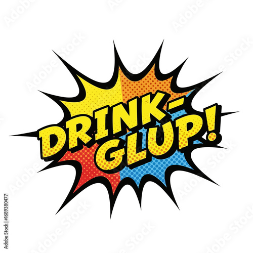 Comic Book Style Drink-Gulp Speech Bubble