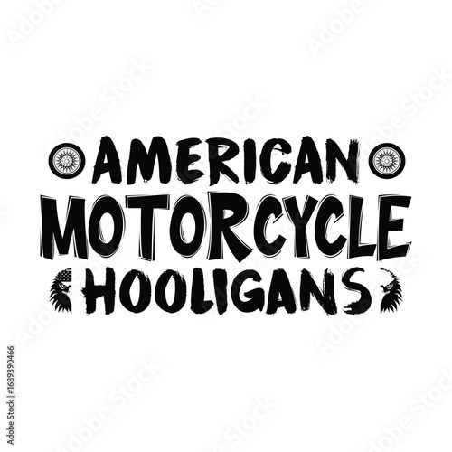 American Motorcycle Hooligans Vector Graphic Design