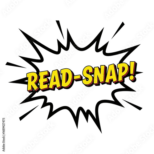 Comic Book Style "READ-SNAP!" Explosion Graphic