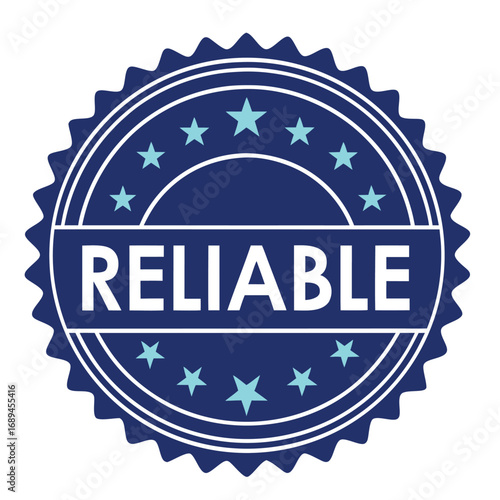 Vector art of blue circular badge with serrated edge and stars, text reliable in the center
