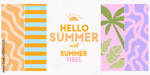 Hello summer with summer vibes featuring tropical palm leaves and abstract patterns in pastel colors