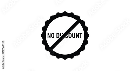 no discount sign with bold text crossed by diagonal line
