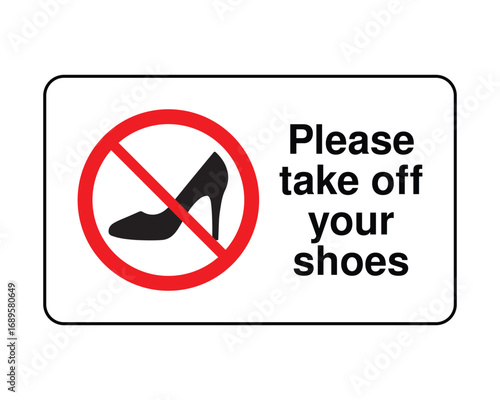 No Shoes Allowed Sign – “Please Take Off Your Shoes” with High Heel Symbol