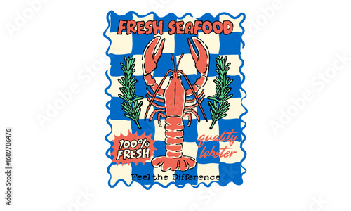 Vintage illustration of a fresh quality lobster. Retro Fresh Seafood artwork for restaurant menu, poster, t shirt print