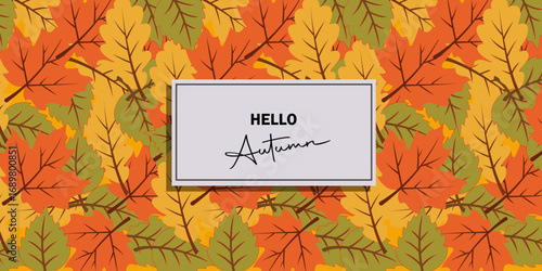 Autumn background with colorful fall leaves and a greeting text that says "Hello Autumn" in the center.