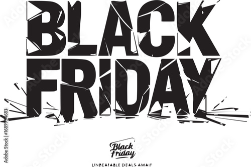 Black Friday Sale - Shattered Text Effect with "Unbeatable Deals Await