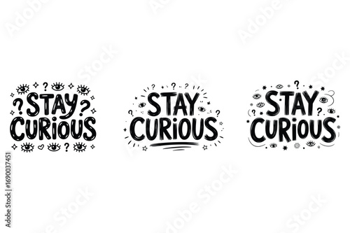 Stay curious handwritten text with eyes and stars vector