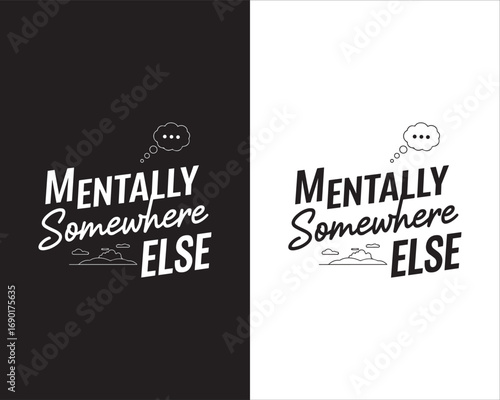 MENTAL SOMEWHERE ELSE TYPOGRAPHY T SHIRT