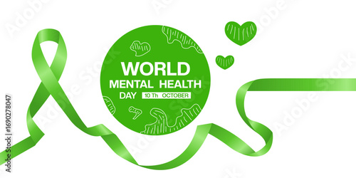 October 10th is World Mental Health Day. Earth, love and  green ribbon. Suitable for posters, banners and social media. White background.