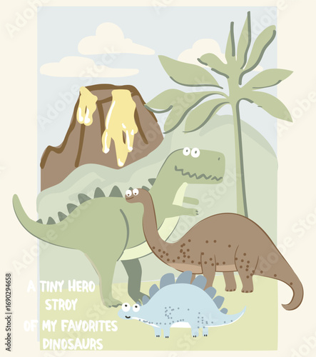 Dinosaurs graphic with tree and mountain with text A tiny hero story with my favorites dinosaurs graphic background white 