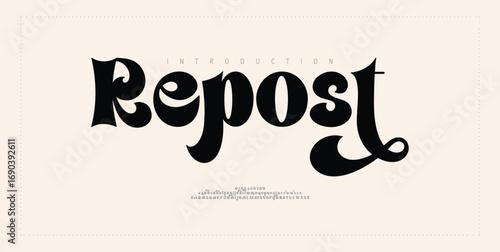 Repost Elegant Font Uppercase Lowercase and Number. Classic Lettering Minimal Fashion Designs. Typography modern Serif fonts regular decorative vintage concept.