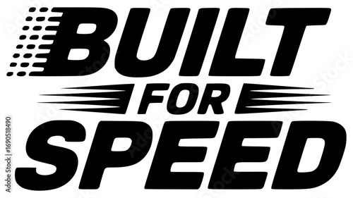 built for speed