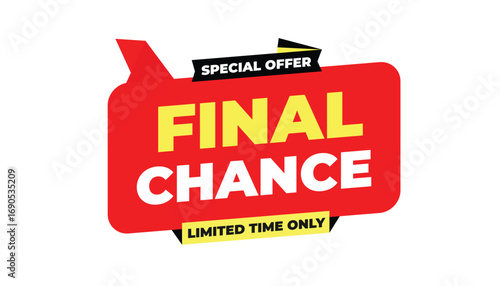 FINAL CHANCE SPECIAL OFFER LIMITED TIME ONLY – SALE BANNER