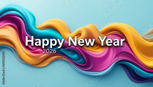 Happy New Year 2026 Abstract Ribbon Wave Design Colorful Flowing Shapes with Bold White Typography on Light Blue Background