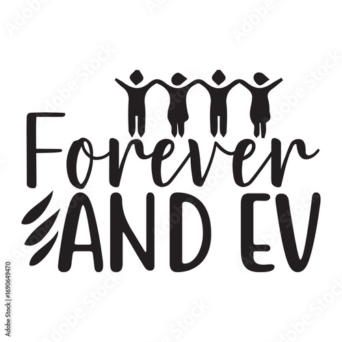 forever and EV design