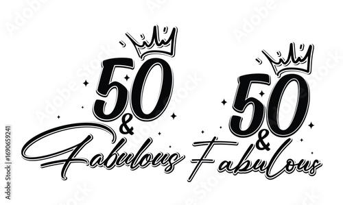 50 and fabulous t shirt design