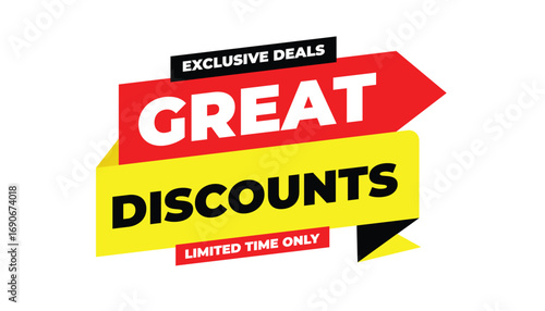 GREAT DISCOUNTS EXCLUSIVE DEALS LIMITED TIME ONLY – SALE BANNER