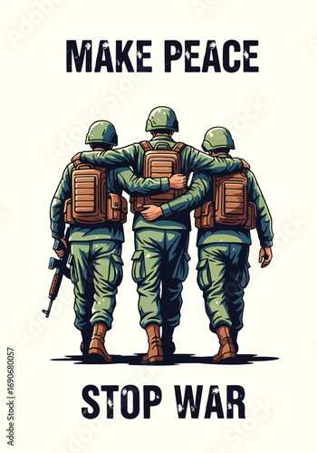 Vector art of soldiers walking together in a ruined city with explosions behind, featuring the text “Make Peace, Stop War,” symbolizing unity, anti-war awareness, and hope for peace
