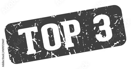 top 3 rectangular sign. top 3 stamp