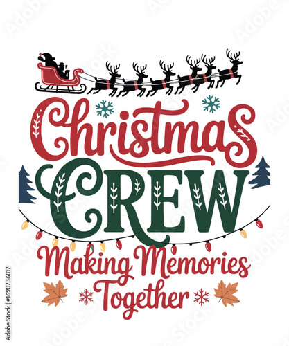 Christmas crew making memories together