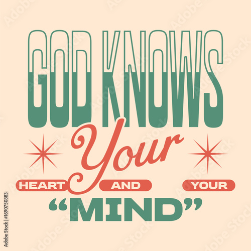 Christian retro typography quotes t-shirt design, Faith graphic poster art, Religion apparel design, Inspirational religious lettering design for print, Jesus quotes, Spiritual quotes design