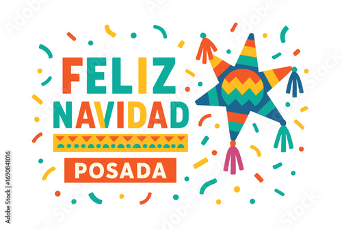 Colorful Feliz Navidad Posada greeting card design with a traditional Mexican star pinata and festive confetti for the Christmas holiday season