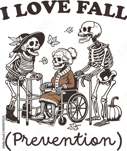 I Love Fall (Prevention) – Funny Skeletons Assisting Elderly Lady in Wheelchair, Whimsical Halloween Illustration with Autumn Vibe and Medical Humor