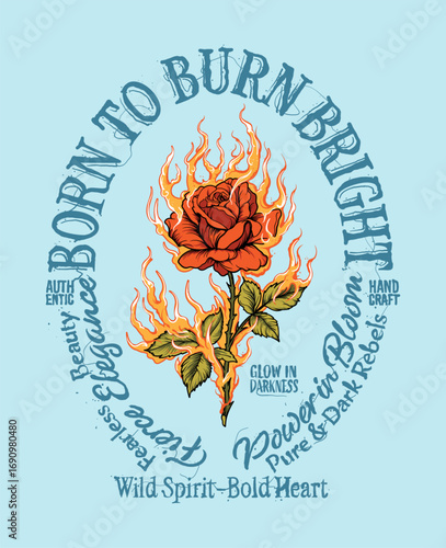 Hand drawn floral illustration with flames and distressed lettering, blending elegance and raw energy for striking streetwear design
