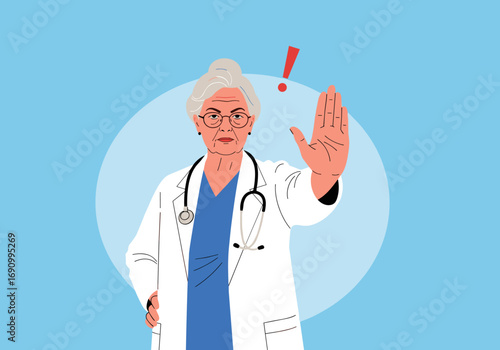 Experienced female doctor with gray hair and glasses wearing a white coat and stethoscope raises her hand in a stop gesture with a warning sign above her head and a blue circular background
