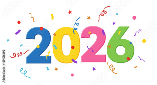 Illustration of the year 2026 in colorful numbers with confetti around it