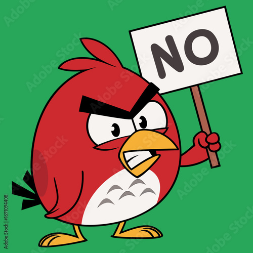 Angry red bird character holding a sign that says no on a green background expressing disapproval and denial with a determined expression