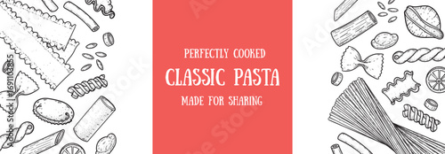 Traditional Italian pasta sketch. Italian food. Staple food. Hand drawn vector illustration. Background for packaging, menu. Top view. Not AI
