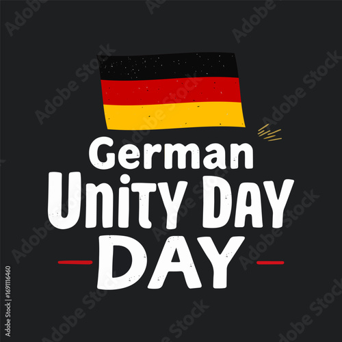 German unity day flag text typography, vector art illustration.