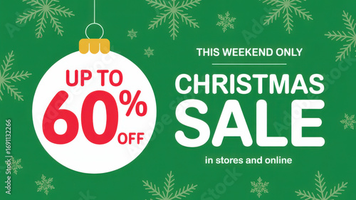 Holiday Season Savings Up to 60 Percent Off Weekend Sale Announcement with Ornament Design