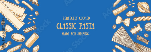 Traditional Italian pasta. Italian food. Staple food. Hand drawn vector illustration. Background for packaging, menu. Top view. Not AI