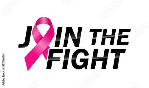 Join the Fight Breast Cancer Awareness Design with Pink Ribbon Symbol of Support, Solidarity, Prevention and Hope for Patients and Survivors