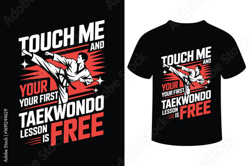 Taekwondo martial art design with kicking fighter and motivational text