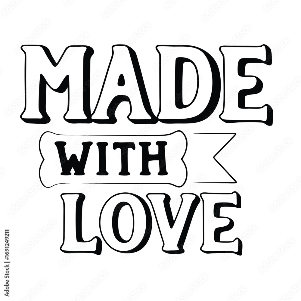 Fototapeta premium Bold typography text art featuring 'made with love' hand-drawn design for crafting and gifting