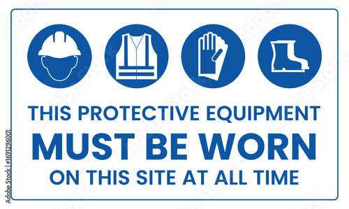 Mandatory personal protective equipment ppe safety sign. protective equipment sign - apron, boots, helmet, mask, safety glasses, gloves