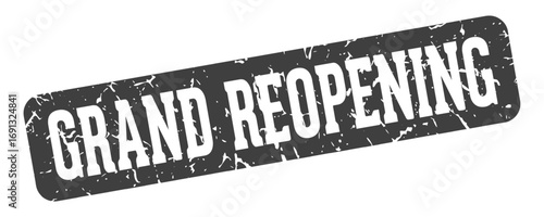 grand reopening rectangular sign. grand reopening stamp