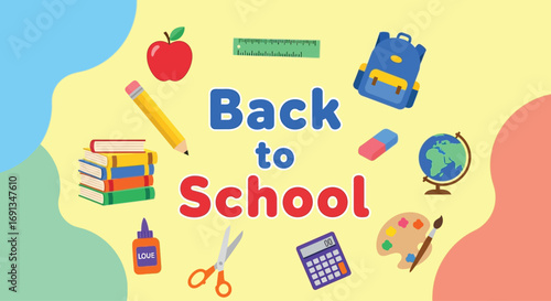 Colorful Back to School Concept with Educational Items and Supplies.