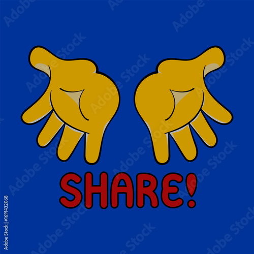 bold and fun “Share” call-to-action graphic featuring two cartoon-style yellow hands open and facing upward, placed above the word “SHARE!” 