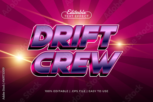 drift crew editable text effect