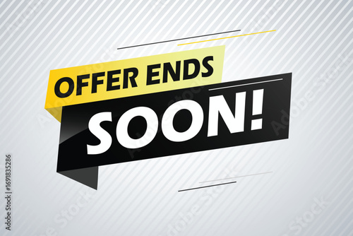 Offer ends soon. Poster flyer banner. Special offer price sign. Advertising discounts symbol. Thought speech bubble with quotes. Offer ends soon chat think megaphone message
