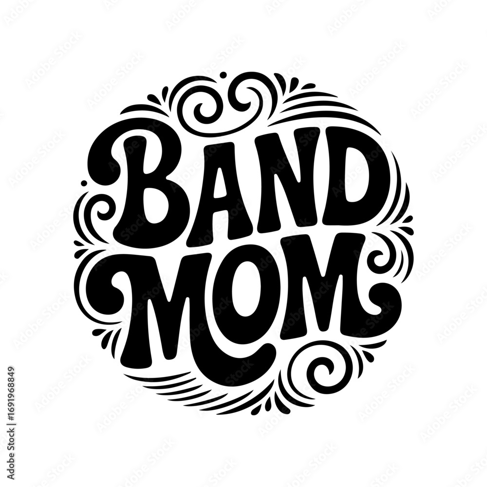 Obraz premium Band Mom. Vector Design Isolated on White Background